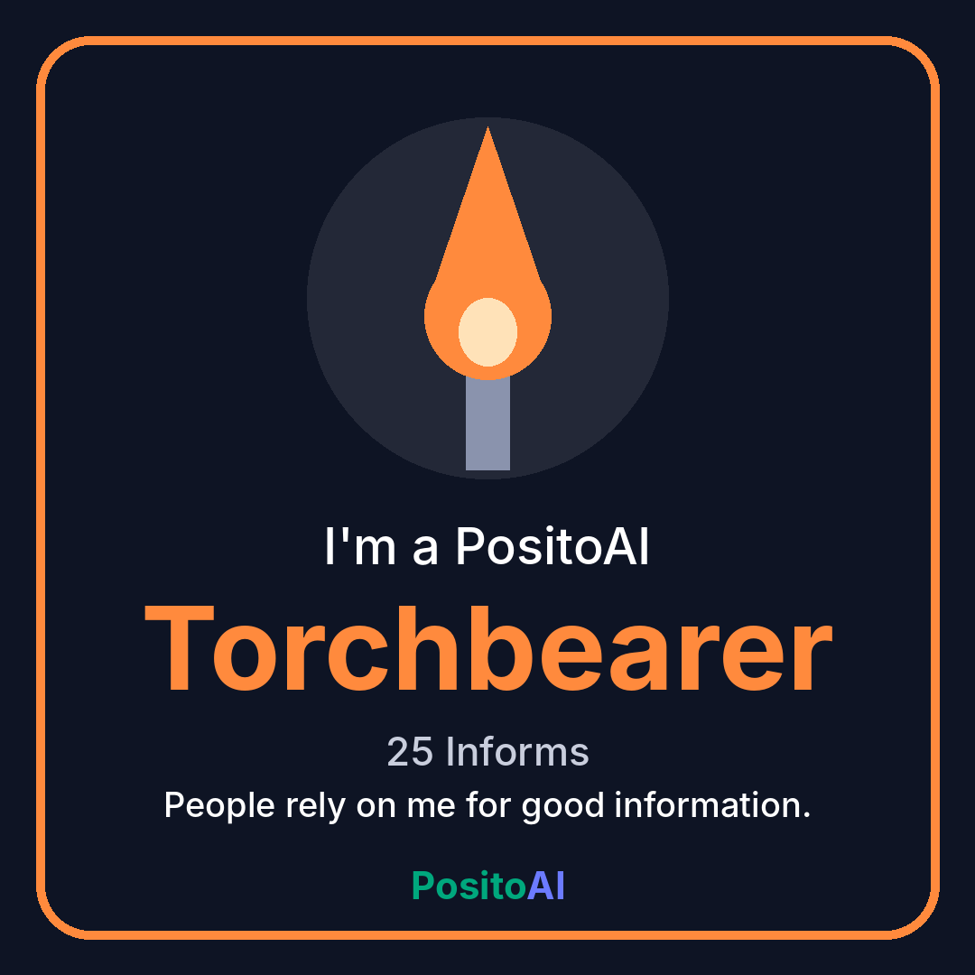 I'm a PositoAI Torchbearer badge